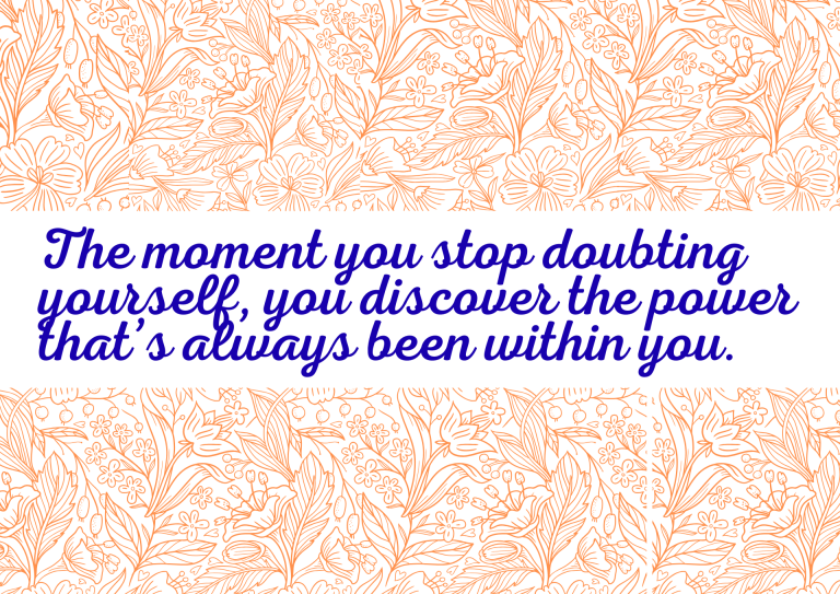 Why You Should Never Doubt Yourself?