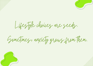Lifestyles and anxiety